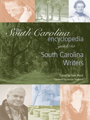 cover image of The South Carolina Encyclopedia Guide to South Carolina Writers